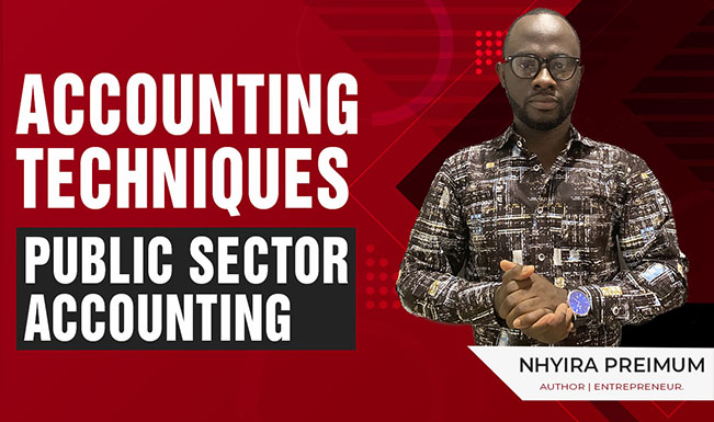 ACCOUNTING TECHNIQUES – PUBLIC SECTOR ACCOUNTING